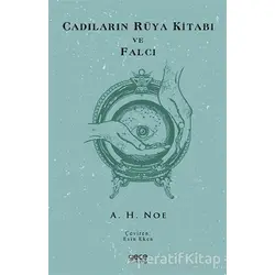 Cadıların Rüya Kitabı ve Falcı - A. H. Noe - Gece Kitaplığı