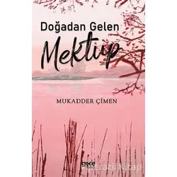 Doğadan Gelen Mektup - Mukadder Çimen - Gece Kitaplığı