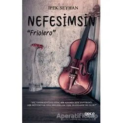 Nefesimsin “Friolero” - İpek Seyhan - Gece Kitaplığı
