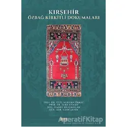 Kırşehir Özbağ Kirkitli Dokumaları - Sema Etikan - Gece Kitaplığı