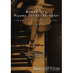 Keman için Piyano Eşlikli Türküler - Sinan Tüfekci - Gece Kitaplığı
