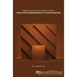 Appearance Models in Product Design: From Scene Arrangement to Visualization