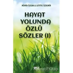 Hayat Yolunda Özlü Sözler (1) - Mümin Özcan - Gece Kitaplığı