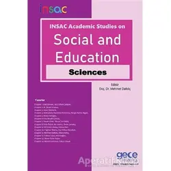 INSAC Academic Studies On Social and Education Sciences - Mehmet Dalkılıç - Gece Kitaplığı