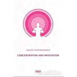 Concentration and Meditation - Swami Paramananda - Gece Kitaplığı