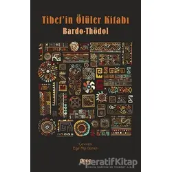Tibet’in Ölüler Kitabı - Bardo-Thödol - Gece Kitaplığı