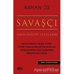 Savaşçı - Kenan Öz - Gece Kitaplığı