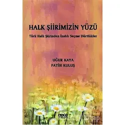Halk Şiirimizin Yüzü - Uğur Kaya - Gece Kitaplığı