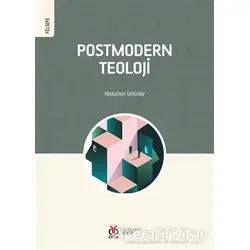 Postmodern Teoloji - Abdulhan Ünlüsoy - DBY Yayınları