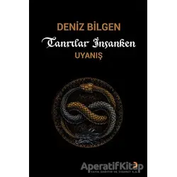 Tanrılar İnsanken - Deniz Bilgen - Cinius Yayınları