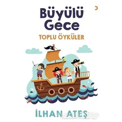 Büyülü Gece - İlhan Ateş - Cinius Yayınları