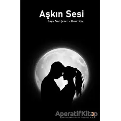 Aşkın Sesi - Onur Koç - Cinius Yayınları