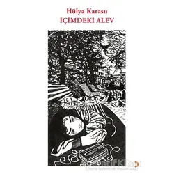 İçimdeki Alev - Hülya Karasu - Cinius Yayınları