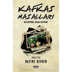 Kafkas Masalları - Nayime Devrim - Gece Kitaplığı