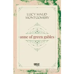 Anne Of Green Gables - L. M. Montgomery - Gece Kitaplığı