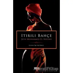 Itırılı Bahçe - Şeyh Muhammed El Nefzavi - Gece Kitaplığı