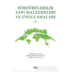 Sürdürülebilir Yapı Malzemeleri ve Uygulamaları 1 - Sadık Alper Yıldızel - Gece Kitaplığı