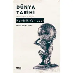 Dünya Tarihi - Hendrik Van Loon - Gece Kitaplığı