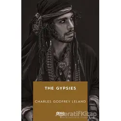 The Gypsies - Charles Godfrey Leland - Gece Kitaplığı