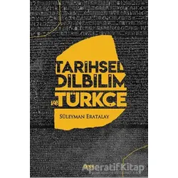 Tarihsel Dilbilim ve Türkçe - Süleyman Eratalay - Gece Kitaplığı