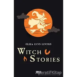 Witch Stories - Eliza Lynn Linton - Gece Kitaplığı