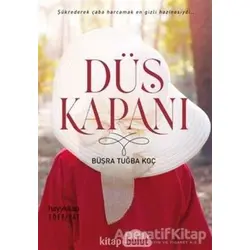 Düş Kapanı - Büşra Tuğba Koç - Hayykitap