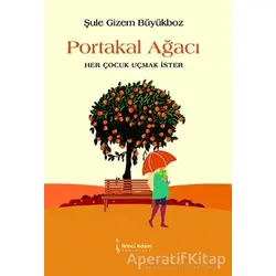Portakal Ağacı - Şule Gizem Büyükboz - İkinci Adam Yayınları