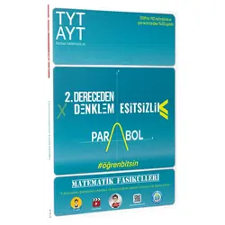 Tonguç TYT-AYT Matematik Fasikülleri- İkinci Dereceden Denklemler-Parabol-Eşitsizlikler