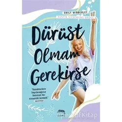 Dürüst Olmam Gerekirse - Austin Siegemund-Broka - Yabancı Yayınları