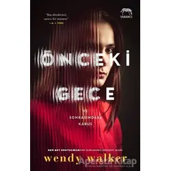 Önceki Gece - Wendy Walker - Yabancı Yayınları