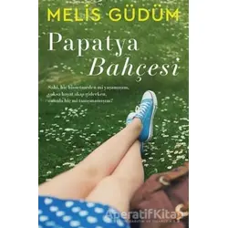 Papatya Bahçesi - Melis Güdüm - Cinius Yayınları