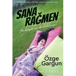 Sana Rağmen - Özge Gargun - Cinius Yayınları