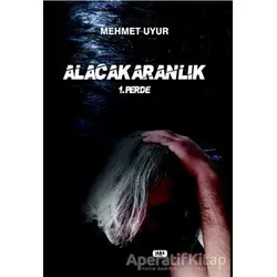 Alacakaranlık - Mehmet Uyur - Tilki Kitap