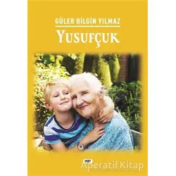 Yusufçuk - Güler Bilgin Yılmaz - Tilki Kitap