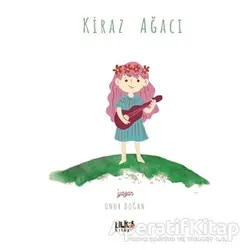 Kiraz Ağacı - Onur Doğan - Tilki Kitap
