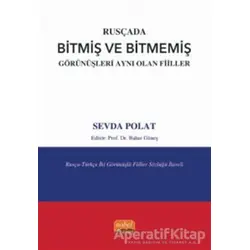 Rusçada Bitmiş ve Bitmemiş Görünüşleri Aynı Olan Fiiller - Sevda Polat - Nobel Bilimsel Eserler