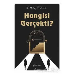 Hangisi Gerçekti? - Sude Naz Yıldırım - İkinci Adam Yayınları