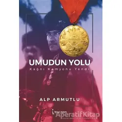 Umudun Yolu - Alp Armutlu - İkinci Adam Yayınları