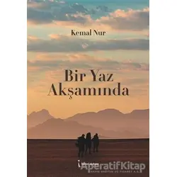 Bir Yaz Akşamında - Kemal Nur - İkinci Adam Yayınları
