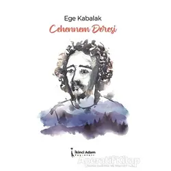 Cehennem Deresi - Ege Kabalak - İkinci Adam Yayınları
