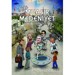 İşte Muasır Medeniyet - Lütfi Can Üstel - İkinci Adam Yayınları