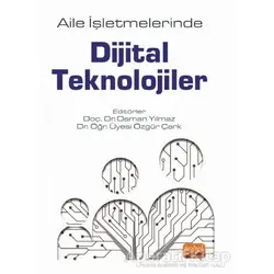 Aile İşletmelerinde Dijital Teknolojiler - Osman Yılmaz - Nobel Bilimsel Eserler