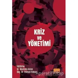 Kriz ve Yönetimi - Mustafa Arslan - Nobel Bilimsel Eserler
