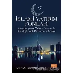 İslami Yatırım Fonları - Hilmi Tunahan Akkuş - Nobel Bilimsel Eserler