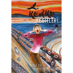 Korku Kesitleri - Junji İto - Gerekli Şeyler Yayıncılık