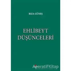 Ehlibeyt Düşünceleri - Rıza Güneş - Can Yayınları (Ali Adil Atalay)