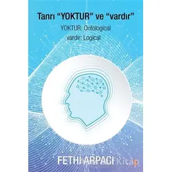Tanrı Yoktur ve Vardır - Fethi Arpacı - Cinius Yayınları