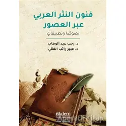 Funun en-Nesr el-Arabiabra’l-Usur - Rajab Abdelwahhab - Akdem Yayınları