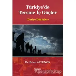 Türkiyede Tersine İç Göçler - Bahar Altunok - Astana Yayınları