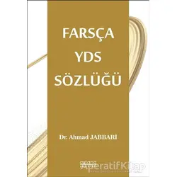 Farsça YDS Sözlüğü - Ahmad Jabbari - Astana Yayınları